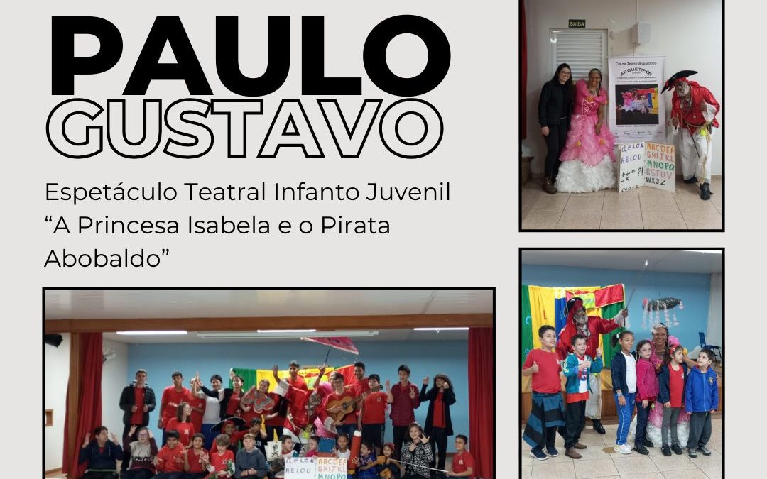 LPG aprovou projeto “A Princesa Isabela e o Pirata Abobaldo”, um espetáculo infantojuvenil